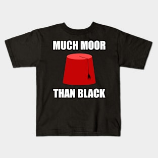 Much Moor - Moorish American Kids T-Shirt